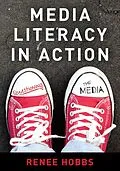 E-Book (epub) Media Literacy in Action von Renee Hobbs