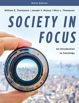 ePUB Society in Focus von William E. Thompson, Joseph V. Hickey, Mica L. Thompson