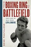 E-Book (epub) From Boxing Ring to Battlefield von Gene Pantalone