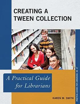 E-Book (epub) Creating a Tween Collection von Karen M. Smith