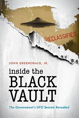 E-Book (epub) Inside The Black Vault von John Greenewald Jr.