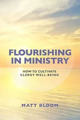 E-Book (epub) Flourishing in Ministry von Matt Bloom