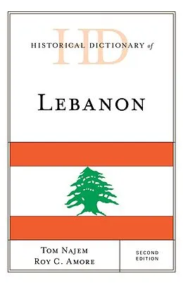E-Book (epub) Historical Dictionary of Lebanon von Tom Najem, Roy C. Amore