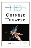 E-Book (epub) Historical Dictionary of Chinese Theater von Tan Ye