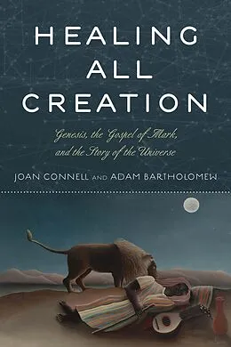 E-Book (epub) Healing All Creation von Joan Connell, Adam Bartholomew
