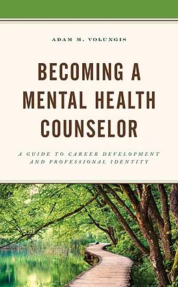 E-Book (epub) Becoming a Mental Health Counselor von Adam M. Volungis