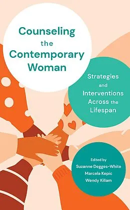 E-Book (epub) Counseling the Contemporary Woman von Suzanne Degges-White, Marcela Kepic, Wendy Killam