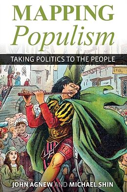 Kartonierter Einband Mapping Populism von John Agnew, Michael Shin