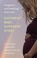 E-Book (epub) Different Baby, Different Story von Joann O'Leary, Lynnda Parker, Margaret M. Murphy