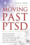 E-Book (epub) Moving Past PTSD von Jaime B. Parent