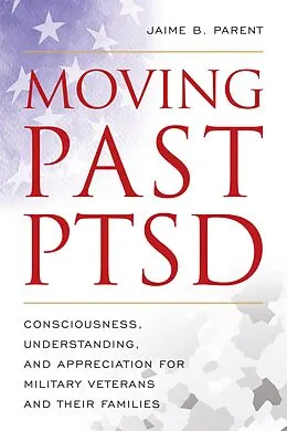 E-Book (epub) Moving Past PTSD von Jaime B. Parent