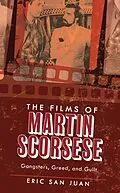 E-Book (epub) The Films of Martin Scorsese von Eric San Juan