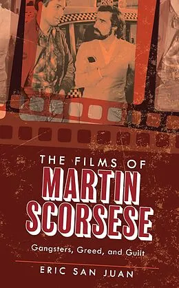 E-Book (epub) The Films of Martin Scorsese von Eric San Juan