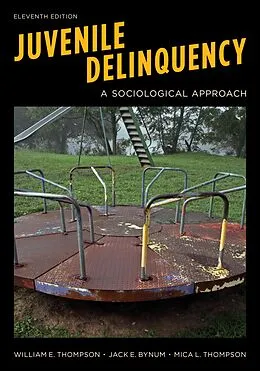 E-Book (epub) Juvenile Delinquency von William E. Thompson, Jack E. Bynum, Mica L. Thompson