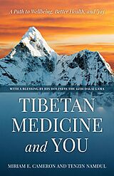 E-Book (epub) Tibetan Medicine and You von Miriam E. Cameron, Tenzin Namdul