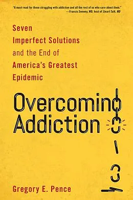 E-Book (epub) Overcoming Addiction von Gregory E. Pence