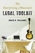 E-Book (epub) The Enterprising Musician's Legal Toolkit von David R. Williams