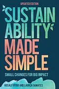 E-Book (epub) Sustainability Made Simple von Rosaly Byrd, Laurèn Demates