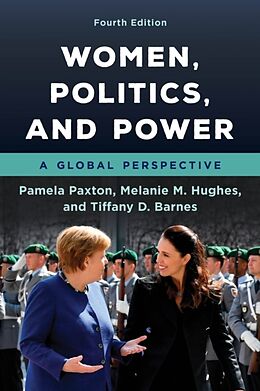 Kartonierter Einband Women, Politics, and Power von Pamela Paxton, Melanie M. Hughes, Tiffany D. Barnes