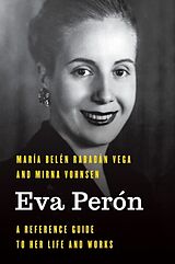 Livre Relié Eva Perón de María Belén Rabadán Vega, Mirna Vohnsen