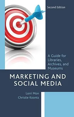 E-Book (epub) Marketing and Social Media von Lorri Mon, Christie Koontz