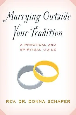 E-Book (epub) Marrying Outside Your Tradition von Donna Schaper