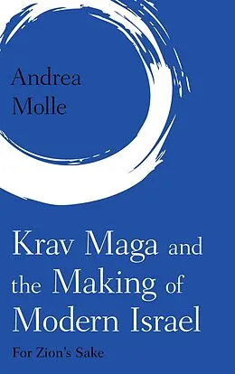 E-Book (epub) Krav Maga and the Making of Modern Israel von Andrea Molle