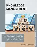 E-Book (epub) Knowledge Management von Jennifer A. Bartlett
