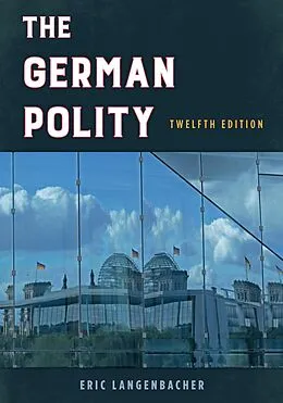 E-Book (epub) The German Polity von Eric Langenbacher