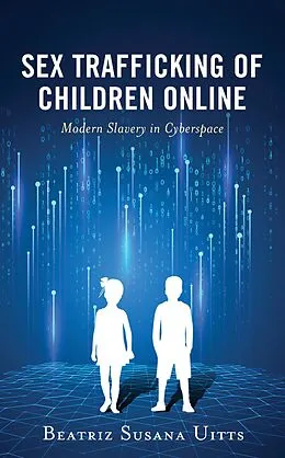E-Book (epub) Sex Trafficking of Children Online von Beatriz Susana Uitts