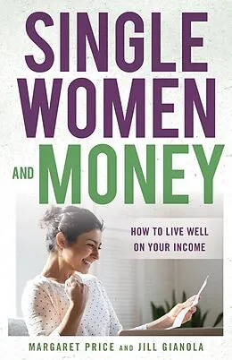 E-Book (epub) Single Women and Money von Margaret Price, Jill Gianola