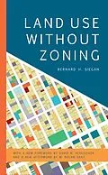 E-Book (epub) Land Use without Zoning von Bernard H. Siegan