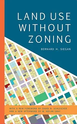 E-Book (epub) Land Use without Zoning von Bernard H. Siegan