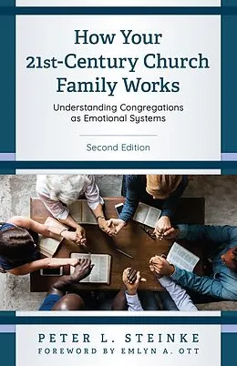 E-Book (epub) How Your 21st-Century Church Family Works von Peter L. Steinke