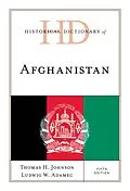 E-Book (epub) Historical Dictionary of Afghanistan von Thomas H. Johnson, Ludwig W. Adamec