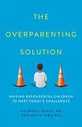 E-Book (epub) The Overparenting Solution von George S. Glass, David Tabatsky