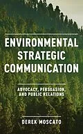 E-Book (epub) Environmental Strategic Communication von Derek Moscato