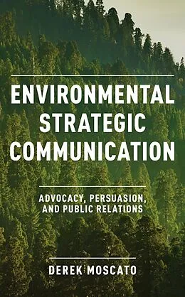 E-Book (epub) Environmental Strategic Communication von Derek Moscato