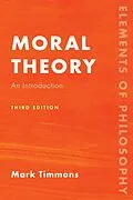 E-Book (epub) Moral Theory von Mark Timmons