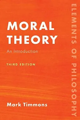 E-Book (epub) Moral Theory von Mark Timmons
