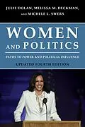 E-Book (epub) Women and Politics von Julie Dolan, Melissa M. Deckman, Michele L. Swers