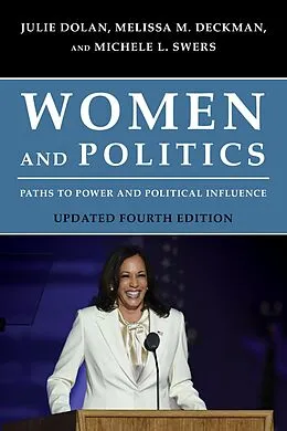 E-Book (epub) Women and Politics von Julie Dolan, Melissa M. Deckman, Michele L. Swers
