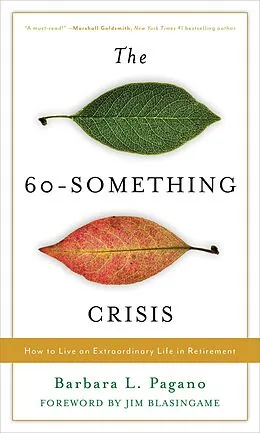 E-Book (epub) The 60-Something Crisis von Barbara L. Pagano