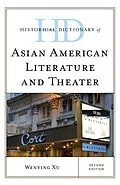 E-Book (epub) Historical Dictionary of Asian American Literature and Theater von Wenying Xu