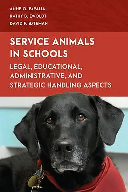 E-Book (epub) Service Animals in Schools von Anne O. Papalia, Kathy B. Ewoldt, David F. Bateman