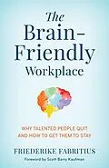E-Book (epub) The Brain-Friendly Workplace von Friederike Fabritius