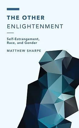 E-Book (epub) The Other Enlightenment von Matthew Sharpe