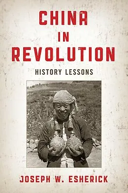 E-Book (epub) China in Revolution von Joseph W. Esherick