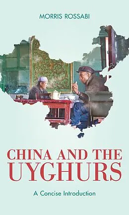 E-Book (epub) China and the Uyghurs von Morris Rossabi