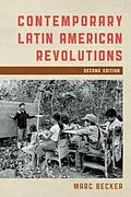 E-Book (epub) Contemporary Latin American Revolutions von Marc Becker